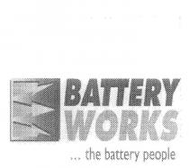 BATTERY WORKS ... THE BATTERY PEOPLE