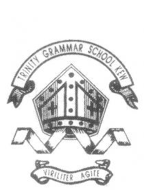 TRINITY GRAMMAR SCHOOL KEW VIRILITER AGITE