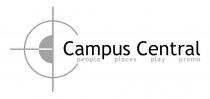 CAMPUS CENTRAL PEOPLE PLACES PLAY PROMO