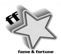 FF FAME & FORTUNE