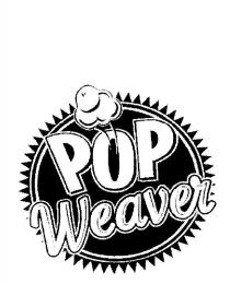 POP WEAVER