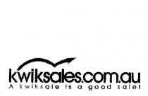 KWIKSALES.COM.AU A KWIKSALE IS A GOOD SALE!