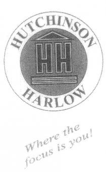 HH HUTCHINSON HARLOW WHERE THE FOCUS IS YOU!
