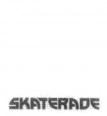 SKATERADE