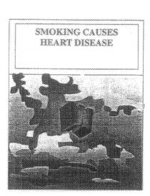 W SMOKING CAUSES HEART DISEASE