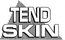 TEND SKIN