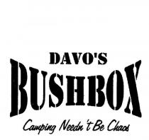 DAVO'S BUSHBOX CAMPING NEEDN'T BE CHAOS