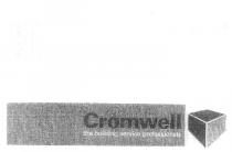 CROMWELL THE BUILDING SERVICE PROFESSIONALS