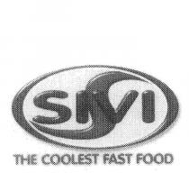 S SIVI THE COOLEST FAST FOOD