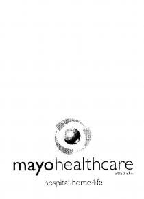 MAYOHEALTHCARE AUSTRALIA HOSPITAL HOME LIFE