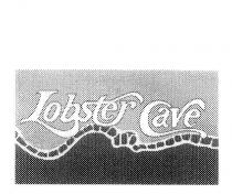 LOBSTER CAVE