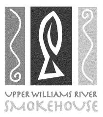 UPPER WILLIAMS RIVER SMOKEHOUSE