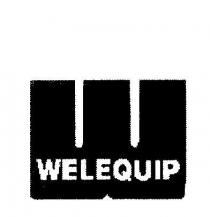 W WELEQUIP