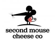 SECOND MOUSE CHEESE CO