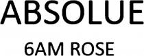 ABSOLUE 6AM ROSE