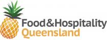 FOOD & HOSPITALITY QUEENSLAND