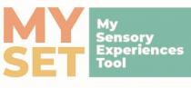 MY SET MY SENSORY EXPERIENCES TOOL