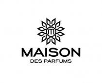 M MAISON DES PARFUMS