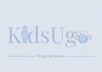 KIDS UG WE ARE THE FUTURE