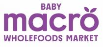 BABY MACRO WHOLEFOODS MARKET