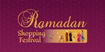 RAMADAN SHOPPING FESTIVAL