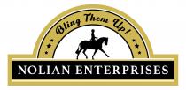 NOLIAN ENTERPRISES BLING THEM UP!