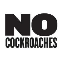 NO COCKROACHES