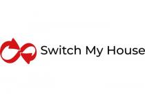 SWITCH MY HOUSE