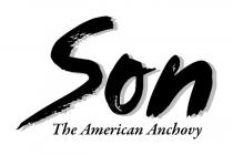 SON THE AMERICAN ANCHOVY