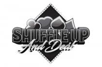 SHUFFLE UP AND DEAL