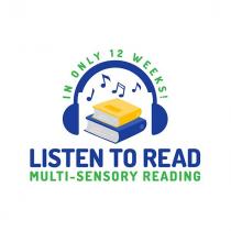 IN ONLY 12 WEEKS! LISTEN TO READ MULTI-SENSORY READING