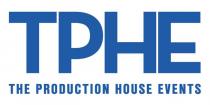 TPHE THE PRODUCTION HOUSE EVENTS