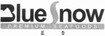 BLUE SNOW PREMIUM SEAFOODS