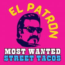 EL PATRON MOST WANTED STREET TACOS