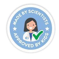 MADE BY SCIENTISTS APPROVED BY KIDS