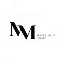 MM MAMA MILA HOME