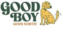 GOOD BOY GOES NORTH