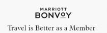 MARRIOTT BONVOY TRAVEL IS BETTER AS A MEMBER