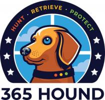 365 HOUND HUNT RETRIEVE PROTECT