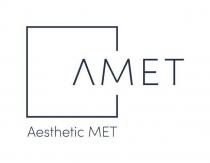 AMET AESTHETIC MET