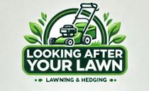 LOOKING AFTER YOUR LAWN LAWNING & HEDGING