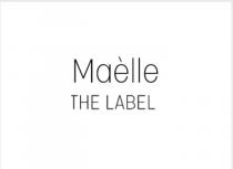 MAELLE THE LABEL