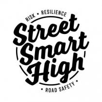STREET SMART HIGH RISK RESILIENCE ROAD SAFETY