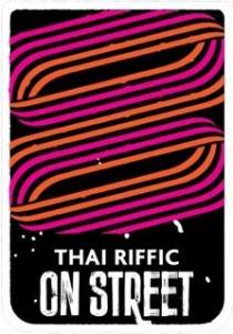 THAI RIFFIC ON STREET