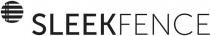 SLEEKFENCE