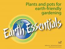 EARTH ESSENTIALS PLANTS AND POTS FOR EARTH-FRIENDLY GARDENING BALL.;BALLHORT.COM BALL HORTICULTURAL COMPANY