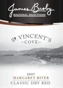 JAMES BUSBY REGIONAL SELECTIONS ST. VINCENT'S COVE 2007 MARGARET RIVER;CLASSIC DRY RED