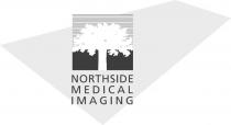 NORTHSIDE MEDICAL IMAGING