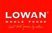 LOWAN WHOLE FOODS GREAT TASTE GROWN BY NATURE