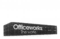 OFFICEWORKS THE WORKS